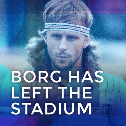 Episode 15: Borg Has Left The Stadium
