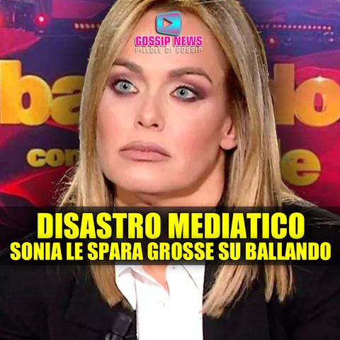 Sonia Bruganelli Le Spara Grosse su Ballando Con Le Stelle!