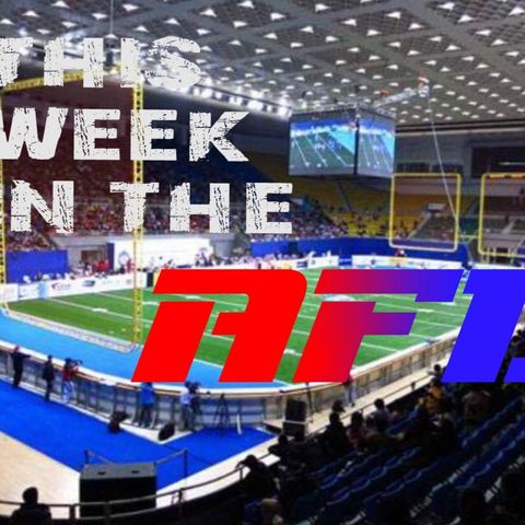 This Week in the AFL:  Chinese Arena League Week 2 Review & Week 3 Preview