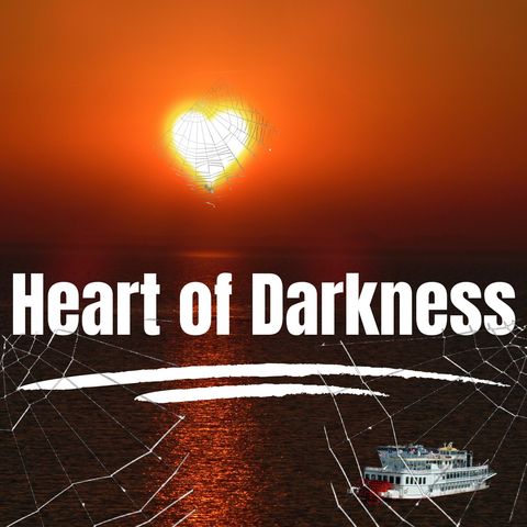 Chapter 2 - Part 2 - Heart of Darkness