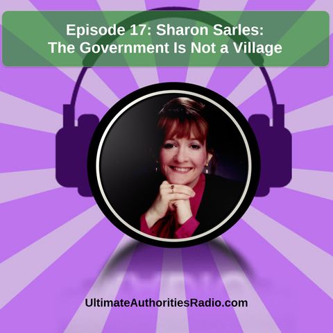 Sharon Sarles-Government Isn't a Village
