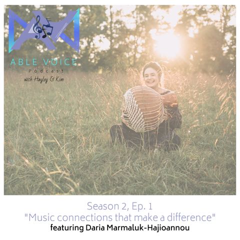 1. "Music connections that make a difference" with Daria Marmaluk-Hajioannou