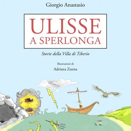 Intervista a Giorgio Anastasio autore di "Ulisse a Sperlonga"