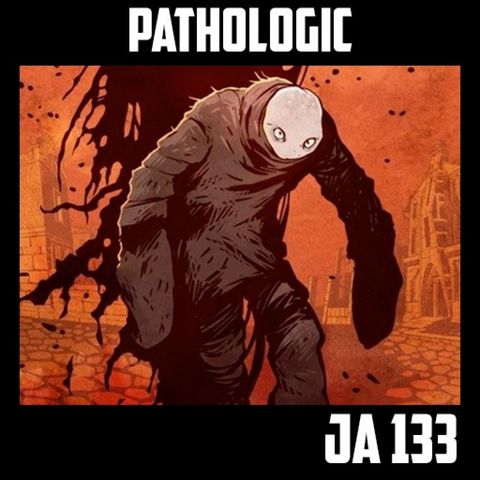 [JA 133] Pathologic