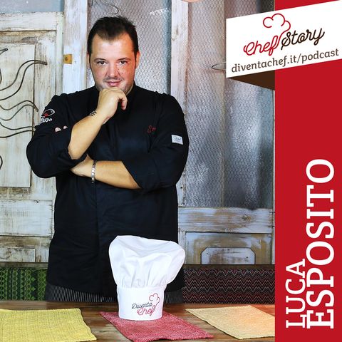 Ep 05 - Intervista a  Luca Esposito - Chef de "La Locanda del Testardo"