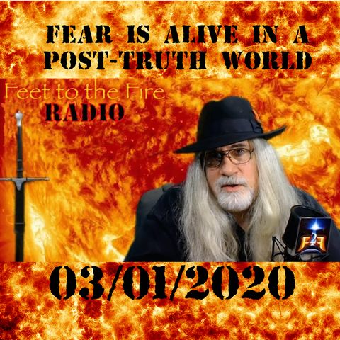 F2F Radio - Fear Reigns in a Post Truth World