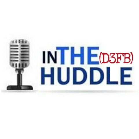 "In the (D3FB) Huddle" -- NCAA D3 East Region Football Talk Show