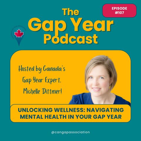 Unlocking Wellness: Navigating Mental Health in Your Gap Year