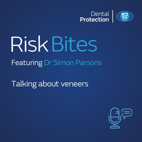 RiskBites - Talking about veneers