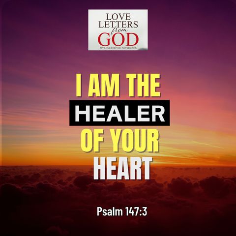 Love Letter from God - I Am the Healer of Your Heart