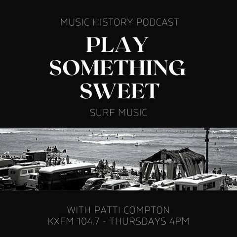 Episode 26 - Surf Music