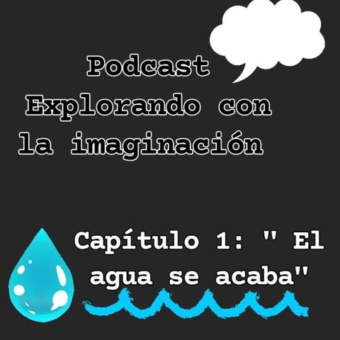 El agua se acaba