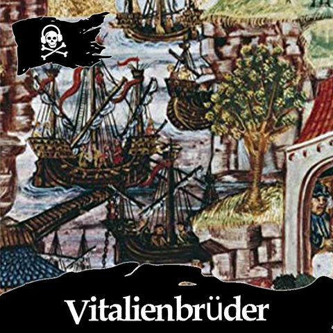 69 - Vitalienbrüder, i fratelli di razzia