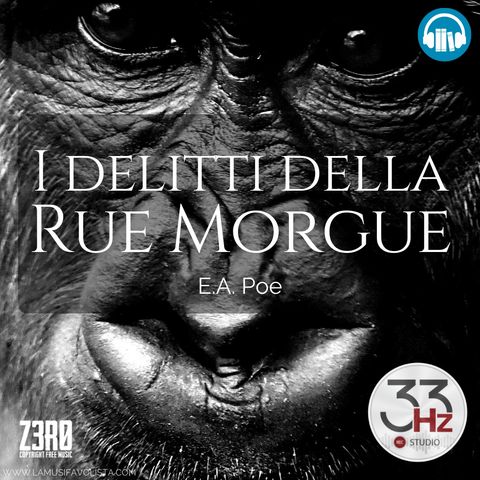 I DELITTI DELLA RUE MORGUE • E.A. Poe  ☎ Audioracconto ☎ Storie per Notti Insonni ☎