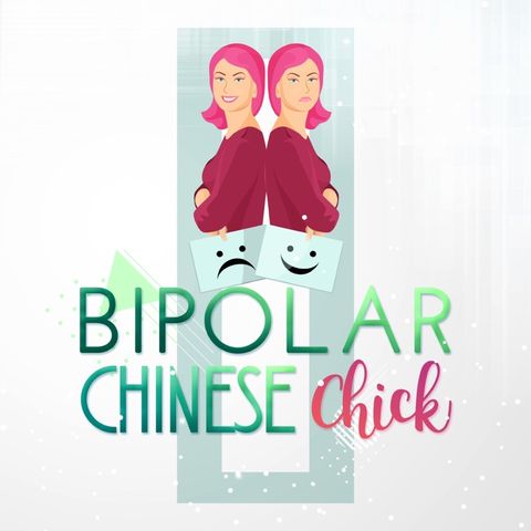 Bipolar Chinese Chick Announcement!