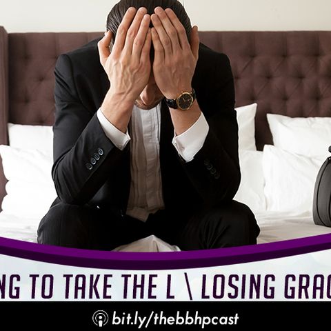 Learning to Take The L  (Why We Must Lose Gracefully)