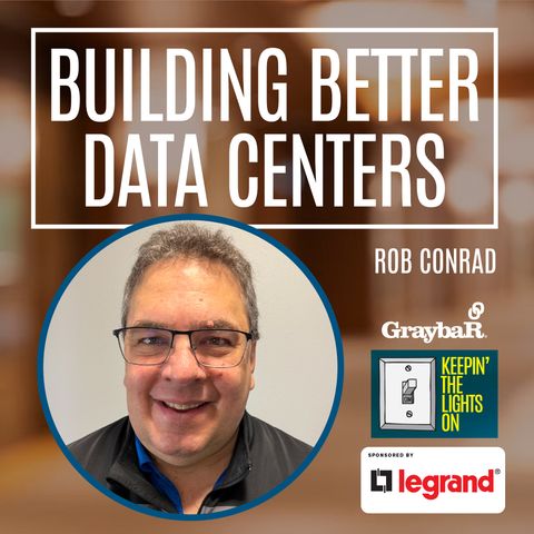 Rethinking Data Center Builds with Rob Conrad