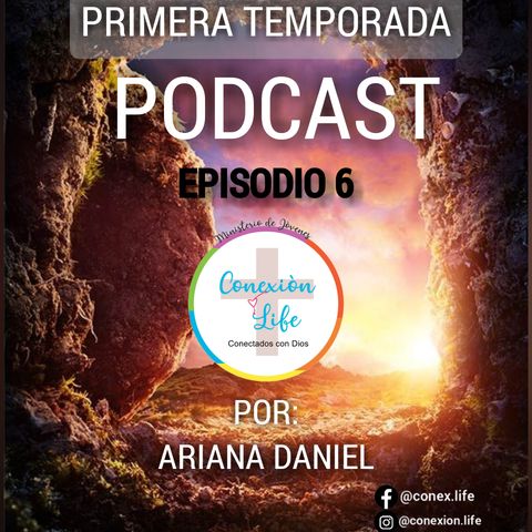 EPISODIO 6 - EL REGRESO DE AQUELLOS QUE PARTIERON - Ariana Daniel (Agente Life)