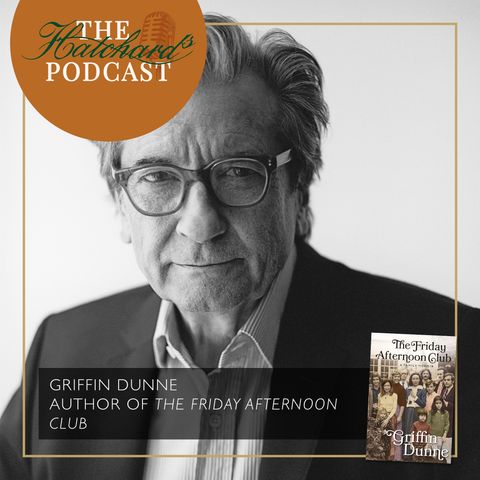 Griffin Dunne on The Friday Afternoon Club: Joan Didion, Dominick Dunne, and His Days in Hollywood