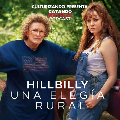 Hillbilly Elegy • Catando Netflix • Series y Películas