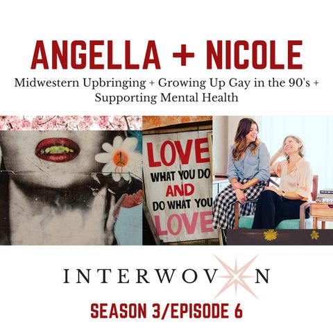 S3 E6: Angella + Nicole