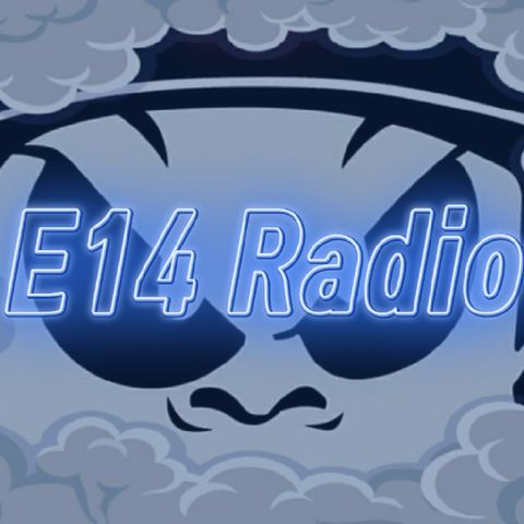Episode 29 - E14 Radio