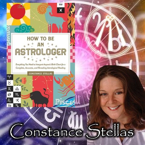 How To Be An Astrologer with Constance Stellas