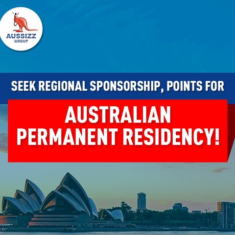 Seek regional sponsorship, points for Australian Permanent Residency!