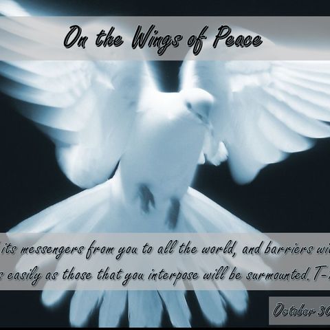 On the Wings of Peace - 10/30/16
