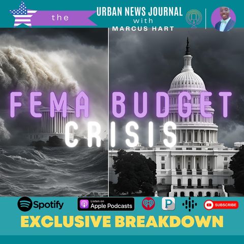 FEMA's Budget Crisis: Can Congress and the President Fix It?