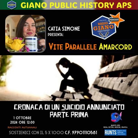 VITE PARALLELE AMARCORD : Cronaca di un suicidio annunciato. Parte prima | Catia Simone