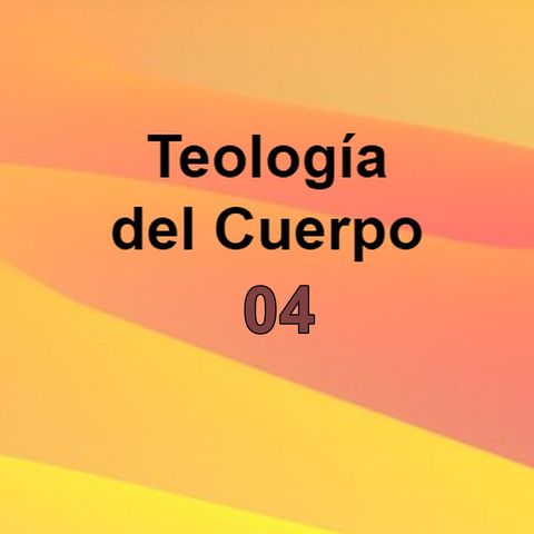 TdelCuerpo 04 - La unidad sustancial del alma y del cuerpo