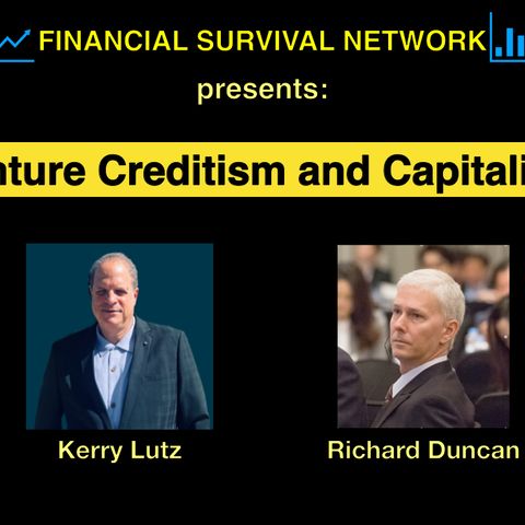 Venture Creditism and Capitalism - Richard Duncan #5502