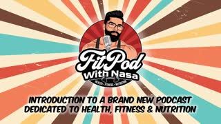 FitPod with Nasa - Brand New Podcast