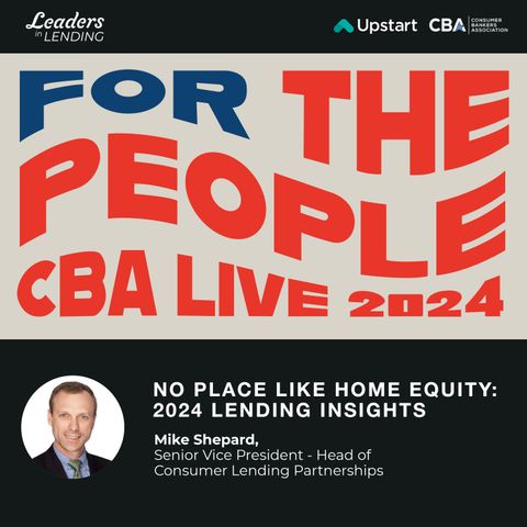 No Place Like Home Equity: 2024 Lending Insights