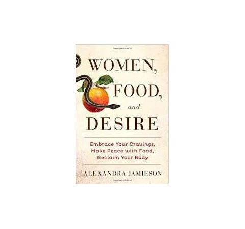 Women, Food, and Desire with Alexandra Jamieson