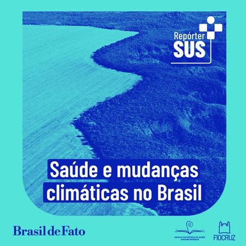 Brasil precisa revolucionar uso do solo para frear impactos climáticos na saúde