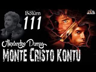 111. Alexandre Dumas - Monte Cristo Kontu Bölüm 111 (Sesli Kitap)