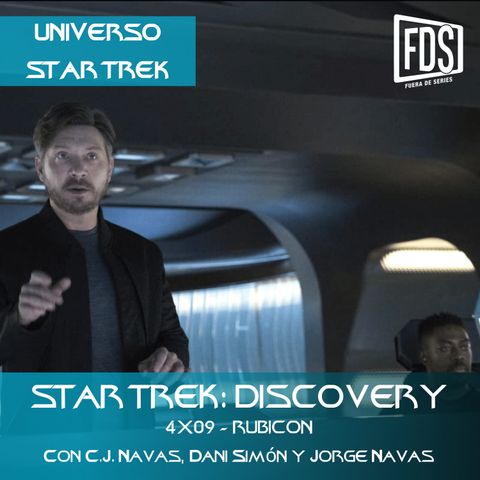 Star Trek: Discovery 4x09 - 'Rubicón' (Rubicon)