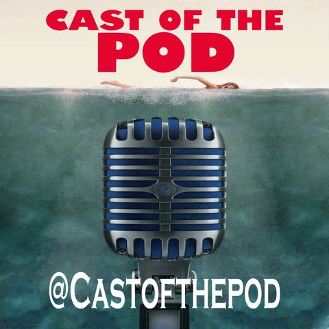 Cast of the Pod S01 EP03 JAWS