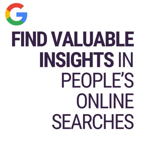 Find Valuable Insights in People’s Online Searches