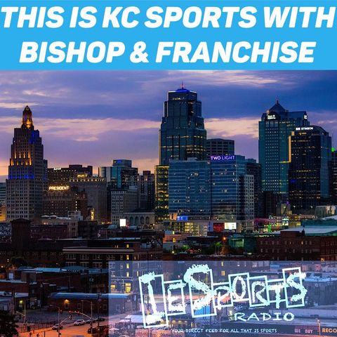 This Is KC Sports: EP-44: Its a GREAT day to be a KC sports fan!