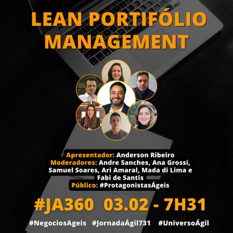 #JornadaAgil E360 #OrganizacoesAgeis LEAN PORTIFOLIO MANAGEMENT