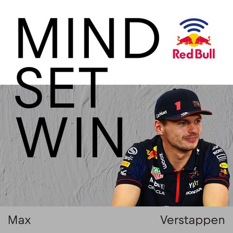 Formula One world champion Max Verstappen on Mind Set Win