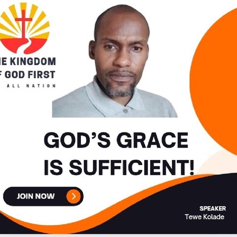 GOD’S GRACE IS SUFFICIENT!