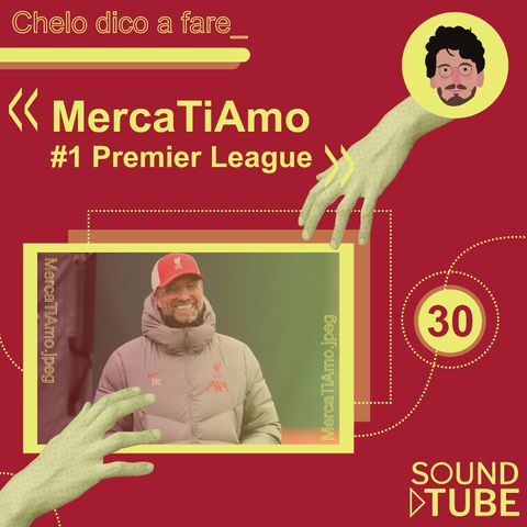 #30 MercaTiAmo #1 - Premier League