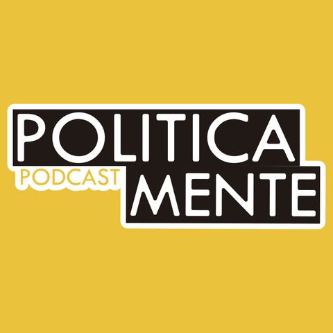 Episódio 04 - Politicamente: A novela de Bolsonaro com a Justiça