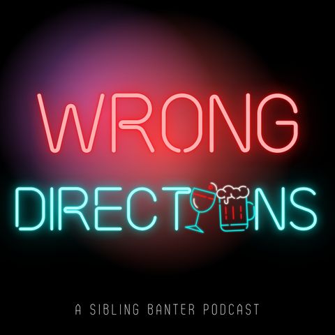 Wrong Directions Podcast Trailer