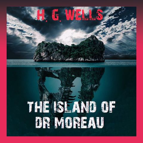 The Island of Doctor Moreau : Section 20 - Montgomery's Bank Holiday