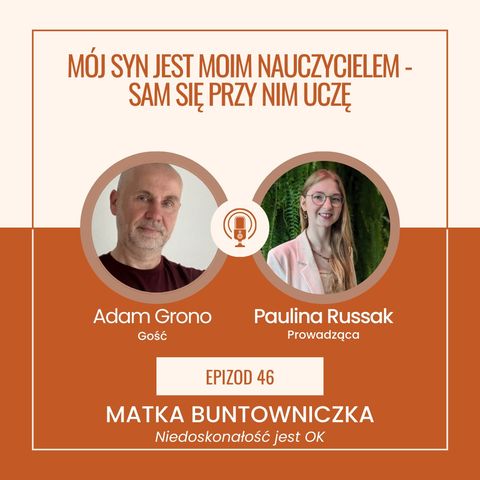 Ep 46 Adam Grono (cz4z5) "Mój syn jest moim nauczycielem - sam się przy nim uczę"